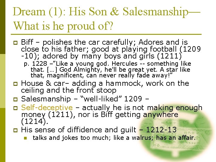 Dream (1): His Son & Salesmanship— What is he proud of? p Biff –