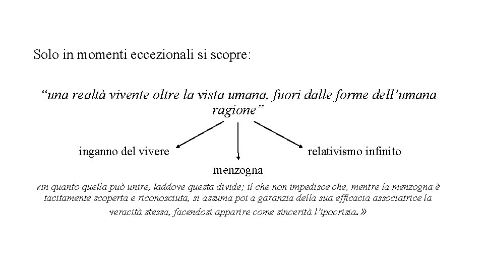 Solo in momenti eccezionali si scopre: “una realtà vivente oltre la vista umana, fuori Solo in momenti eccezionali si scopre: “una realtà vivente oltre la vista umana, fuori