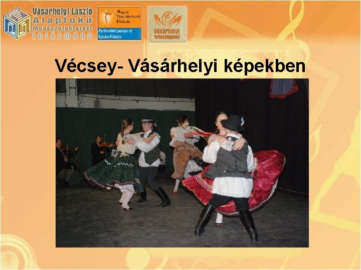 Vécsey- Vásárhelyi képekben 