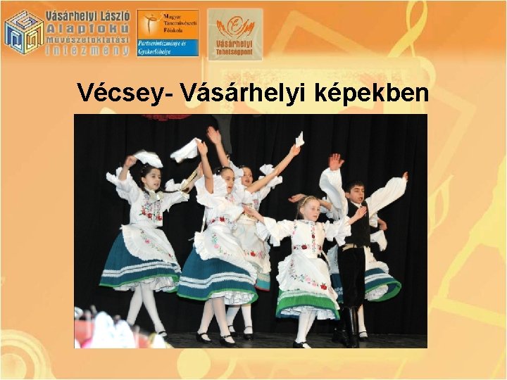 Vécsey- Vásárhelyi képekben 