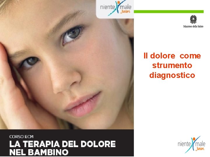 Il dolore come strumento diagnostico 