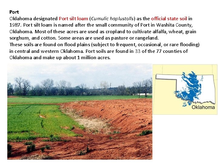 Port Oklahoma designated Port silt loam (Cumulic haplustolls) as the official state soil in