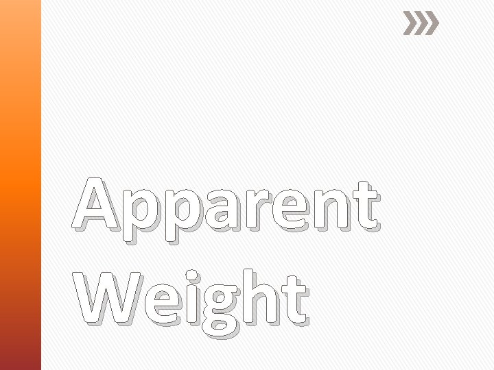 Apparent Weight 
