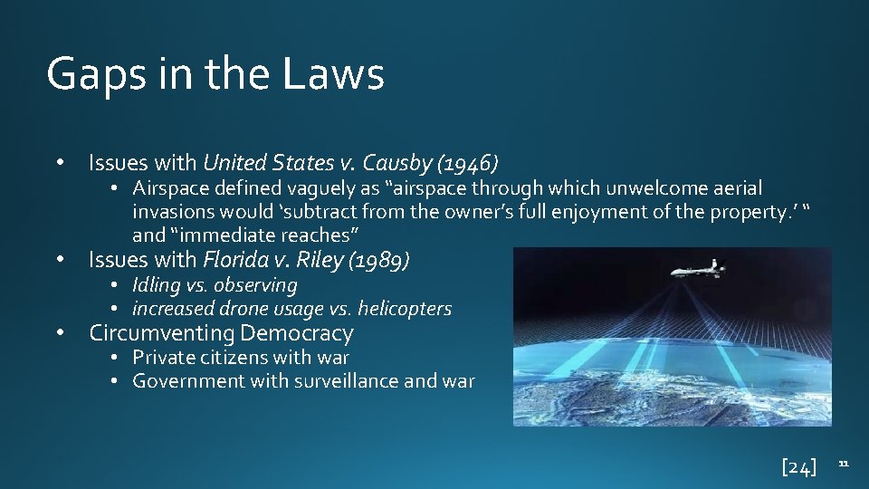 Gaps in the Laws • Issues with United States v. Causby (1946) • Issues