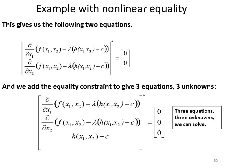 Example with nonlinear equality This gives us the following two equations. And we add