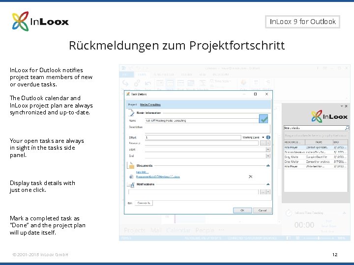 Seite 12 In. Loox 9 for Outlook Rückmeldungen zum Projektfortschritt In. Loox for Outlook Seite 12 In. Loox 9 for Outlook Rückmeldungen zum Projektfortschritt In. Loox for Outlook