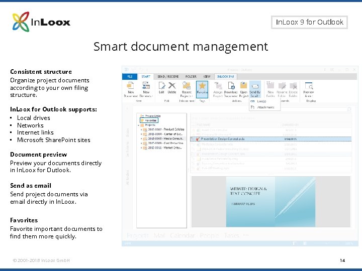 Seite 14 In. Loox 9 for Outlook Smart document management Consistent structure Organize project Seite 14 In. Loox 9 for Outlook Smart document management Consistent structure Organize project