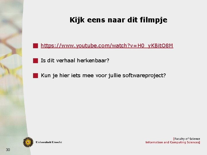 Kijk eens naar dit filmpje g https: //www. youtube. com/watch? v=H 0_y. KBit. O