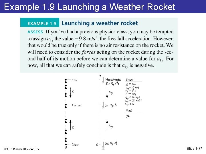 Example 1. 9 Launching a Weather Rocket © 2013 Pearson Education, Inc. Slide 1