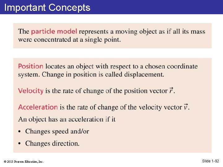 Important Concepts © 2013 Pearson Education, Inc. Slide 1 -92 