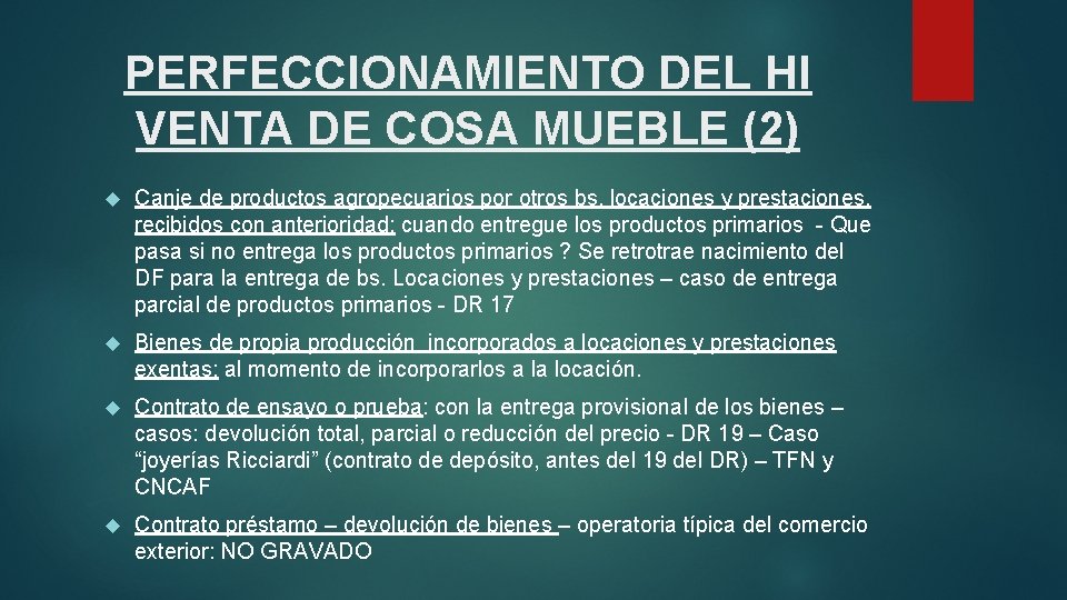 PERFECCIONAMIENTO DEL HI VENTA DE COSA MUEBLE (2) Canje de productos agropecuarios por otros