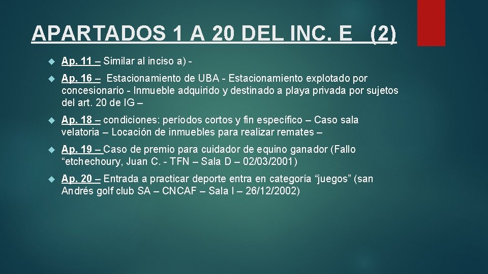 APARTADOS 1 A 20 DEL INC. E (2) Ap. 11 – Similar al inciso