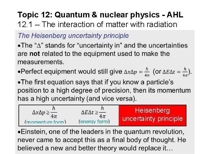 Topic 12: Quantum & nuclear physics - AHL 12. 1 – The interaction of Topic 12: Quantum & nuclear physics - AHL 12. 1 – The interaction of