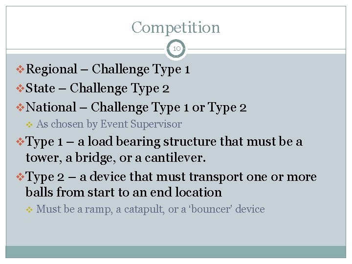 Competition 10 v. Regional – Challenge Type 1 v. State – Challenge Type 2