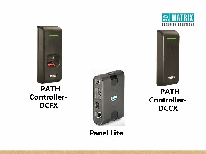 PATH Controller. DCFX PATH Controller. DCCX Panel Lite 
