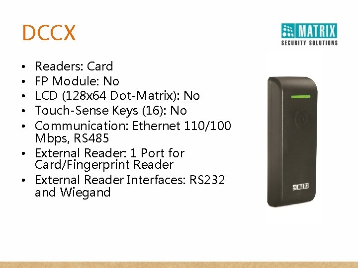 DCCX Readers: Card FP Module: No LCD (128 x 64 Dot-Matrix): No Touch-Sense Keys