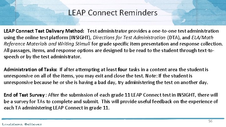 LEAP Connect Reminders LEAP Connect Test Delivery Method: Test administrator provides a one-to-one test LEAP Connect Reminders LEAP Connect Test Delivery Method: Test administrator provides a one-to-one test