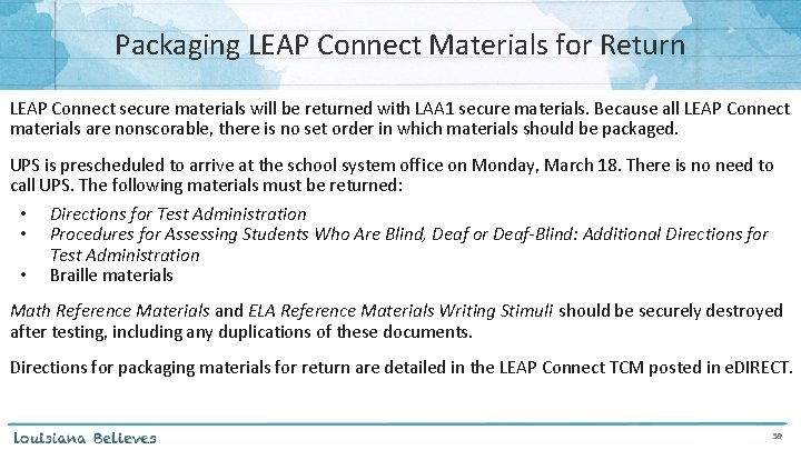 Packaging LEAP Connect Materials for Return LEAP Connect secure materials will be returned with Packaging LEAP Connect Materials for Return LEAP Connect secure materials will be returned with