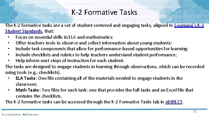 K-2 Formative Tasks The K-2 formative tasks are a set of student-centered and engaging