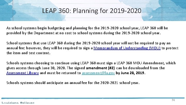 LEAP 360: Planning for 2019 -2020 As school systems begin budgeting and planning for