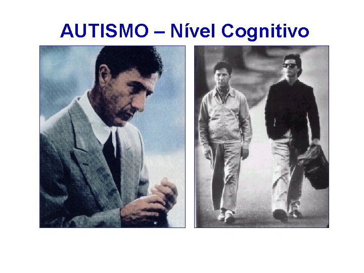 AUTISMO – Nível Cognitivo 