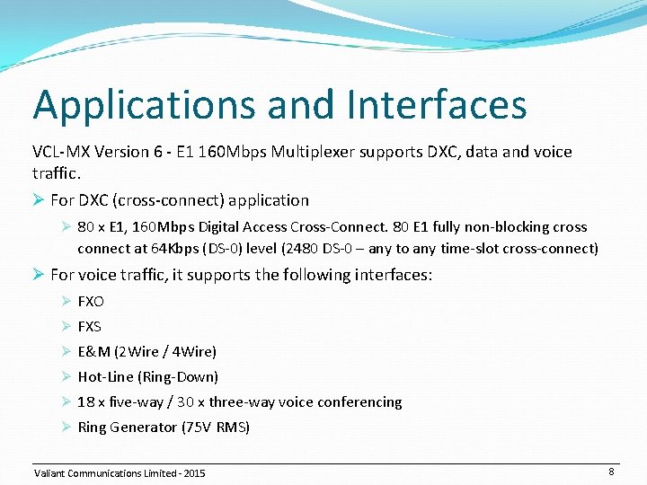 VCLMX Version 6 80 E 1 160 Mbps