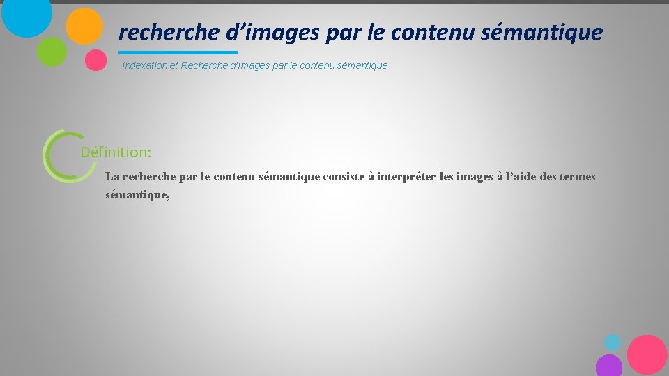 recherche d’images par le contenu sémantique Indexation et Recherche d’Images par le contenu sémantique