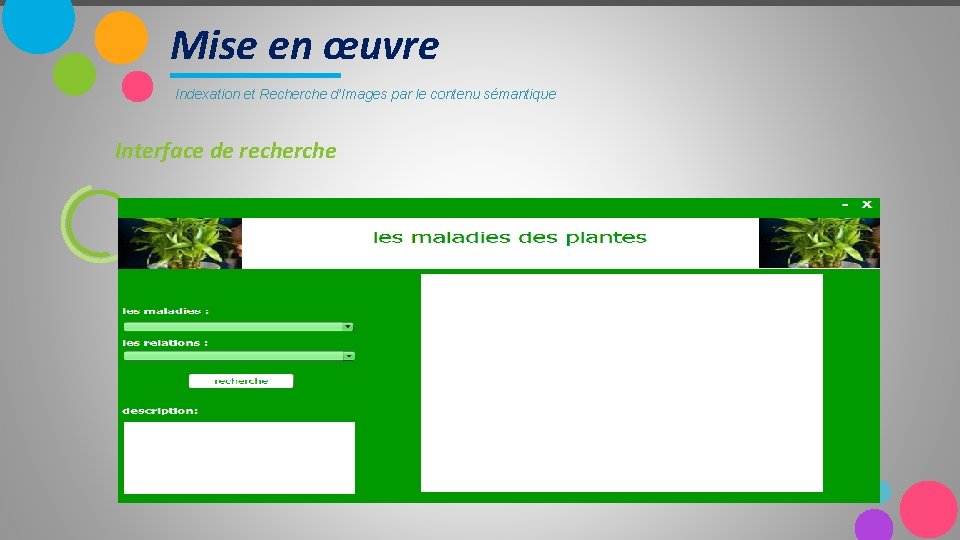 Mise en œuvre Indexation et Recherche d’Images par le contenu sémantique Interface de recherche