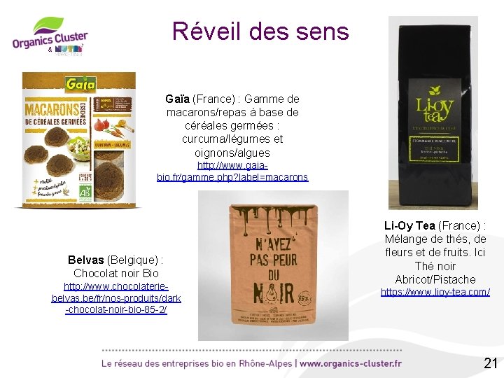 Réveil des sens & Gaïa (France) : Gamme de macarons/repas à base de céréales