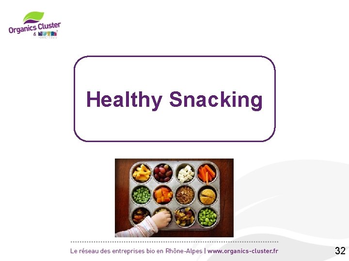 & Healthy Snacking 32 