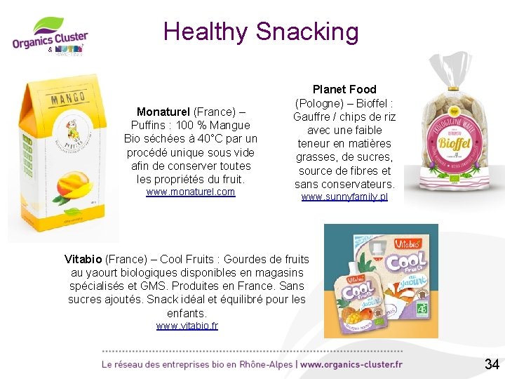 Healthy Snacking & Monaturel (France) – Puffins : 100 % Mangue Bio séchées à