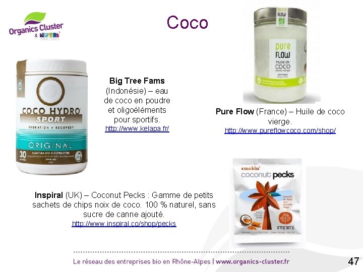 Coco & Big Tree Fams (Indonésie) – eau de coco en poudre et oligoéléments