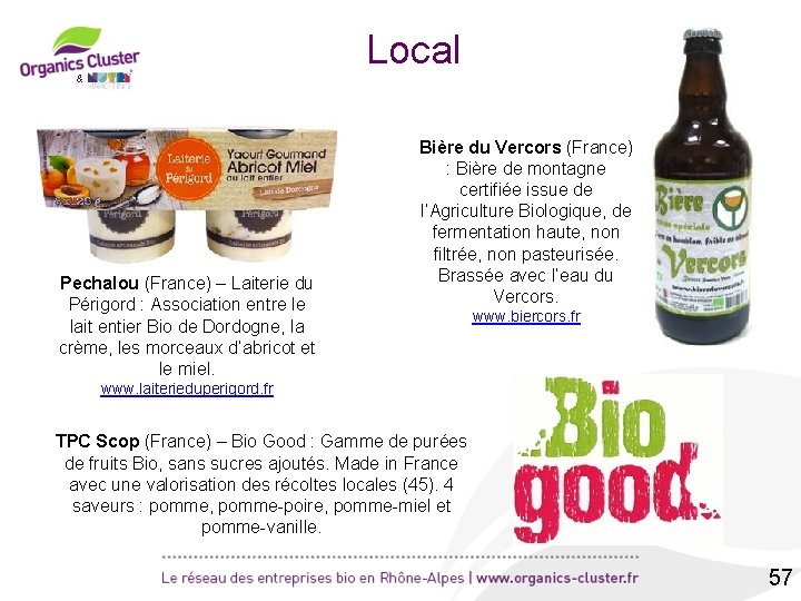Local & Pechalou (France) – Laiterie du Périgord : Association entre le lait entier