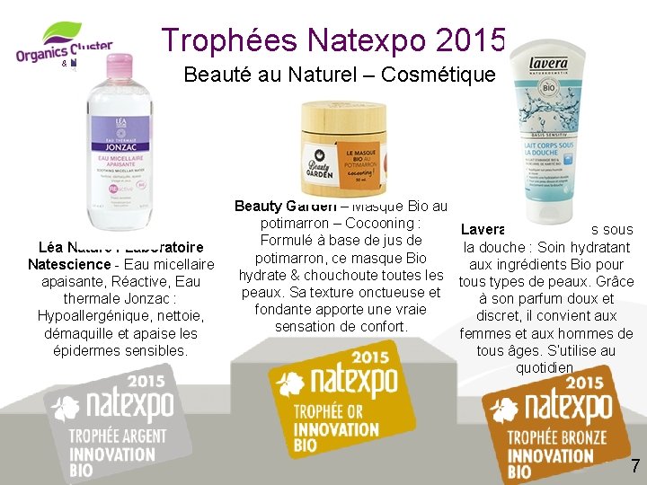 Trophées Natexpo 2015 & Beauté au Naturel – Cosmétique Léa Nature / Laboratoire Natescience