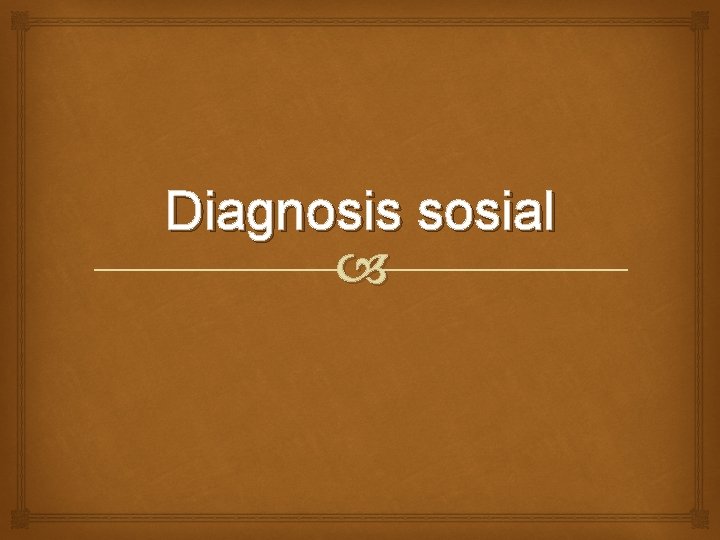 Diagnosis sosial 