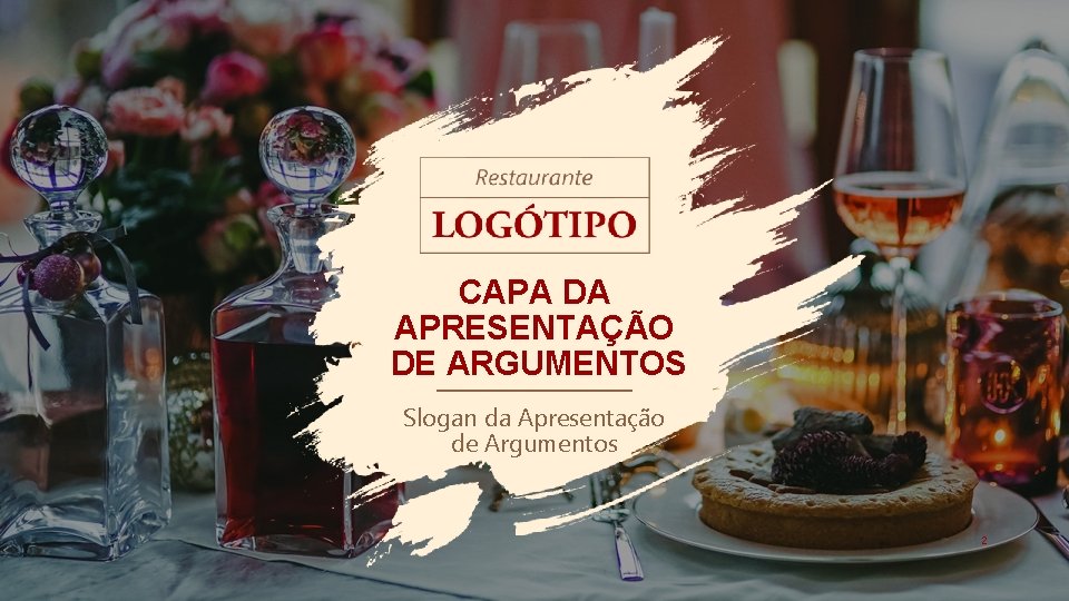 CAPA DA APRESENTAÇÃO DE ARGUMENTOS Slogan da Apresentação de Argumentos 2 