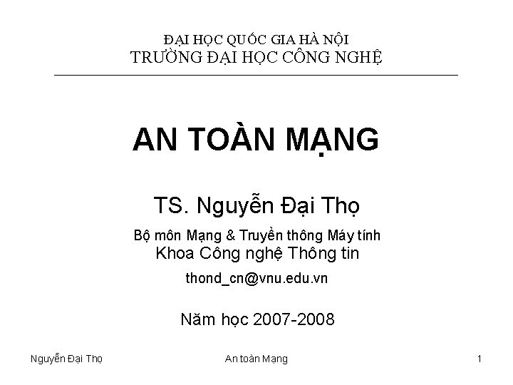 ĐẠI HỌC QUỐC GIA HÀ NỘI TRƯỜNG ĐẠI HỌC CÔNG NGHỆ AN TOÀN MẠNG