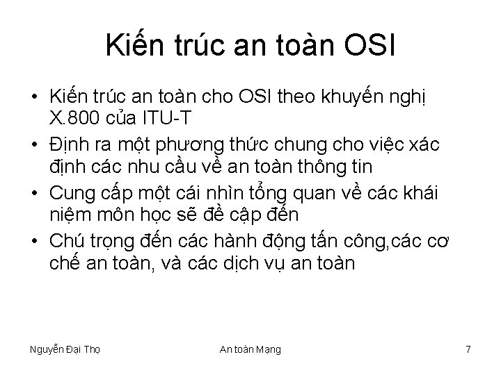 Kiến trúc an toàn OSI • Kiến trúc an toàn cho OSI theo khuyến