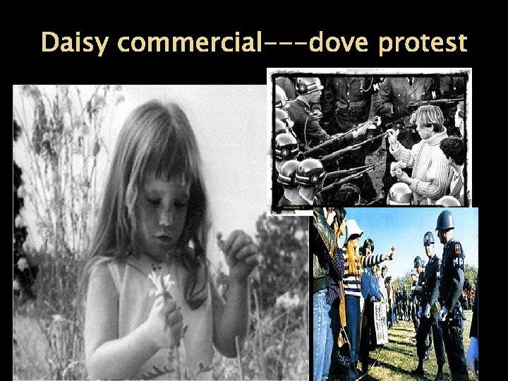 Daisy commercial---dove protest 