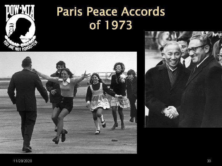 Paris Peace Accords of 1973 11/28/2020 30 