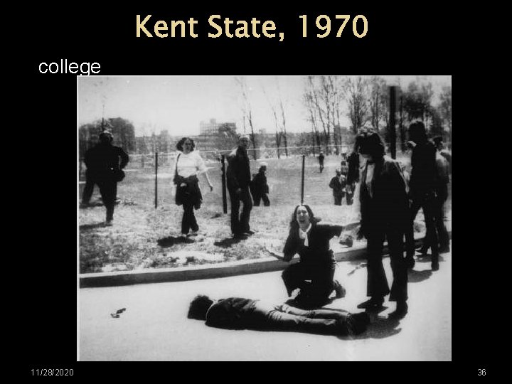 Kent State, 1970 college 11/28/2020 36 