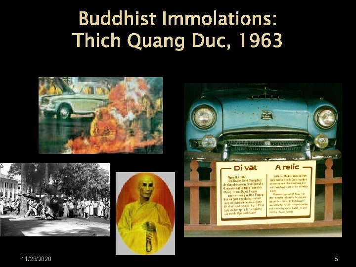 Buddhist Immolations: Thich Quang Duc, 1963 11/28/2020 5 