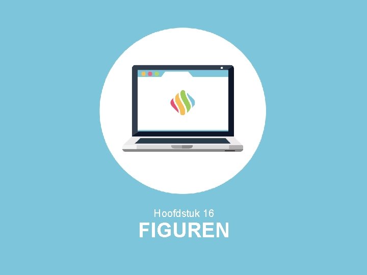 Hoofdstuk 16 FIGUREN 