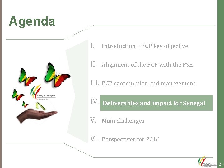 Agenda I. Introduction – PCP key objective II. Alignment of the PCP with the Agenda I. Introduction – PCP key objective II. Alignment of the PCP with the