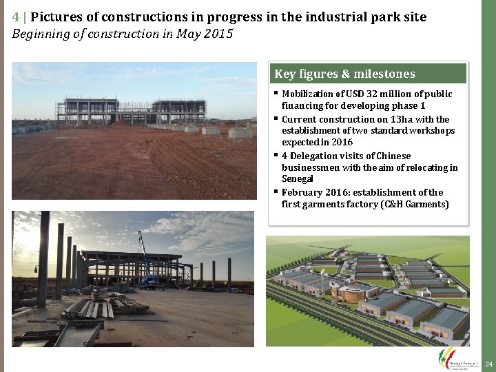 4 | Pictures of constructions in progress in the industrial park site Beginning of 4 | Pictures of constructions in progress in the industrial park site Beginning of