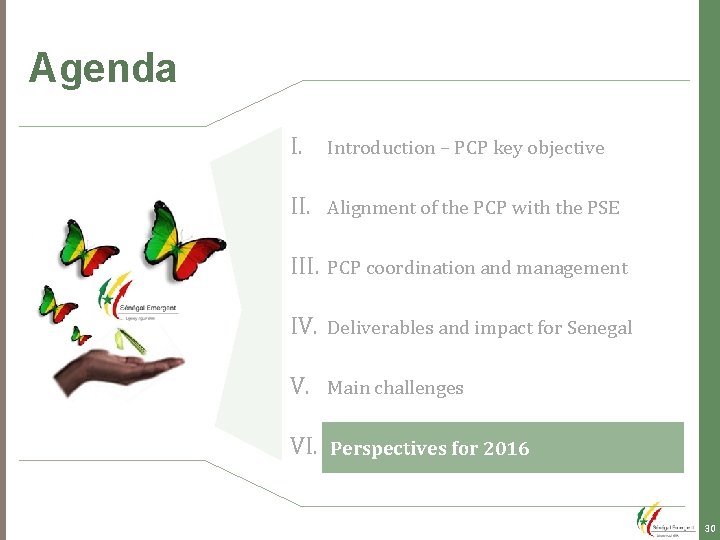 Agenda I. Introduction – PCP key objective II. Alignment of the PCP with the Agenda I. Introduction – PCP key objective II. Alignment of the PCP with the