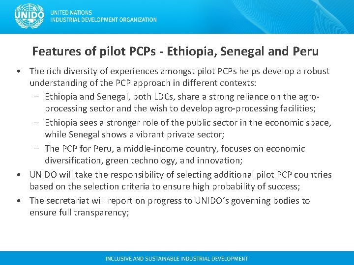 Features of pilot PCPs - Ethiopia, Senegal and Peru • The rich diversity of Features of pilot PCPs - Ethiopia, Senegal and Peru • The rich diversity of
