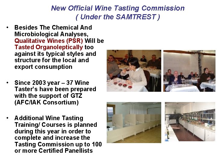 New Official Wine Tasting Commission ( Under the SAMTREST ) • Besides The Chemical