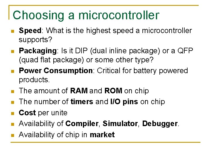 Choosing a microcontroller n n n n Speed: What is the highest speed a