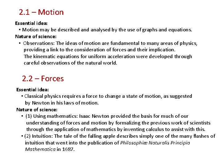 2. 1 – Motion Essential idea: ▪ Motion may be described analysed by the